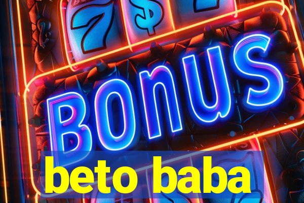 beto baba